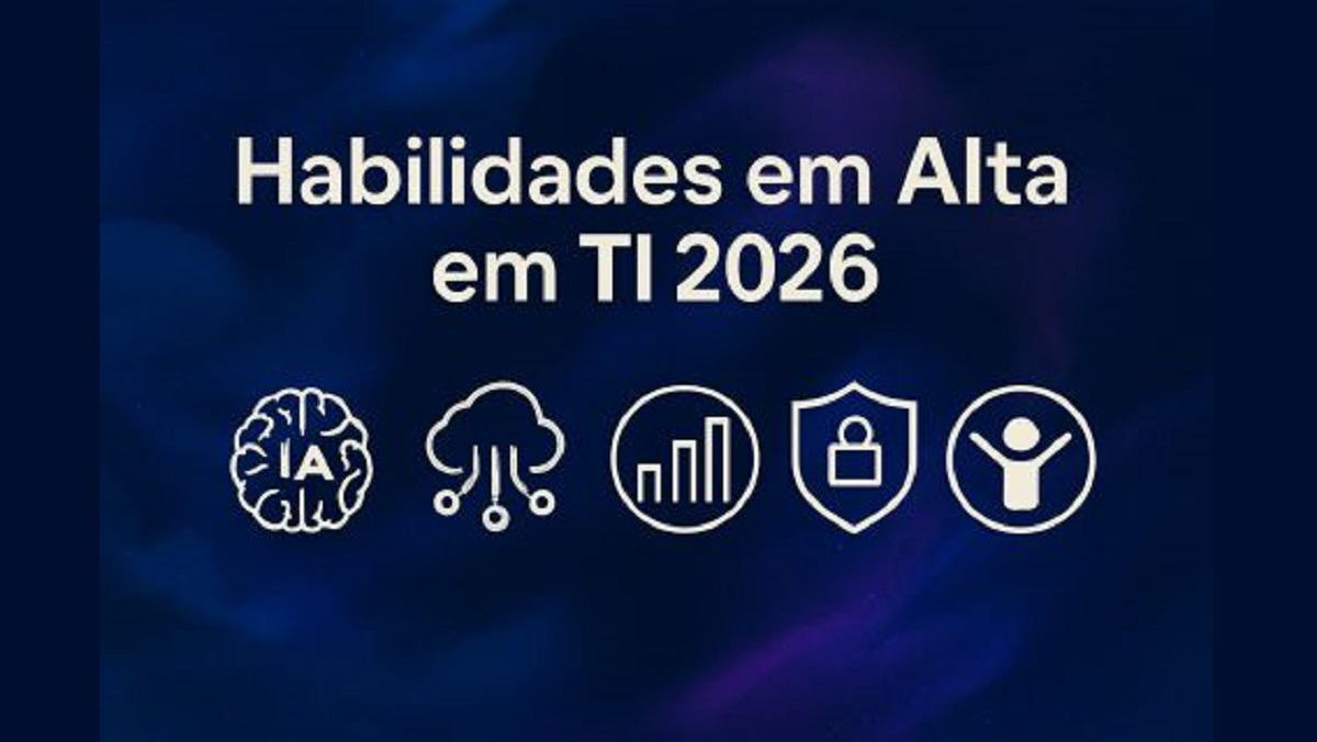 As 10 competências em alta em TI para 2026.